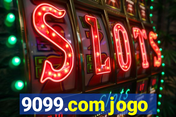 9099.com jogo