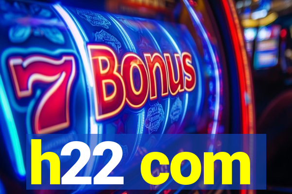 h22 com