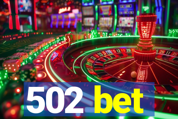 502 bet