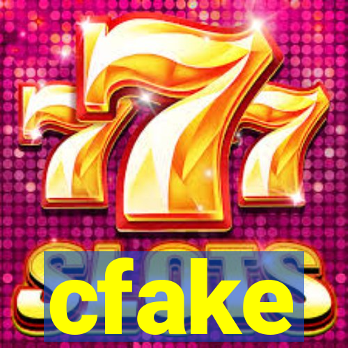 cfake