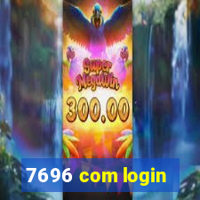 7696 com login
