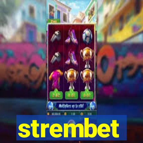 strembet