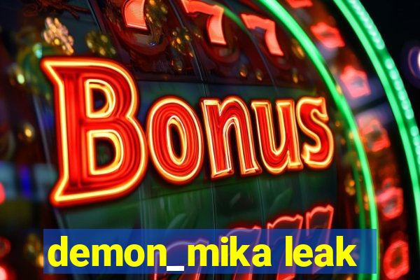 demon_mika leak