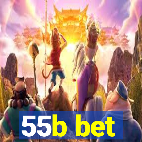 55b bet