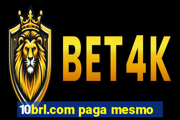 10brl.com paga mesmo