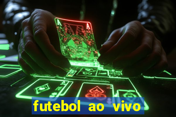 futebol ao vivo sem travar