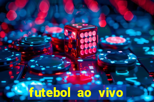 futebol ao vivo sem travar