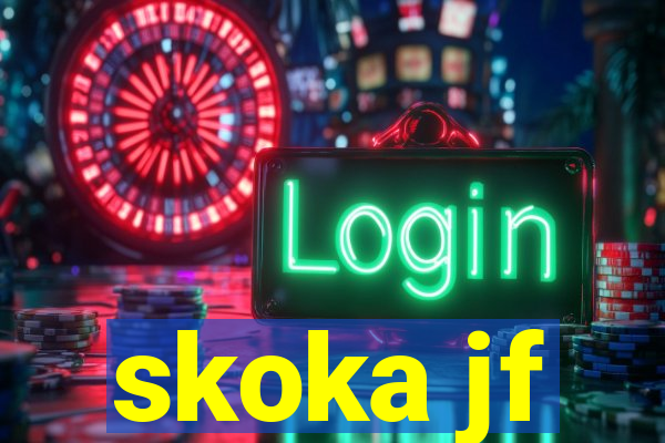skoka jf