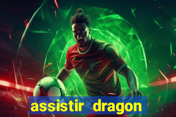 assistir dragon ball z kai