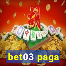 bet03 paga
