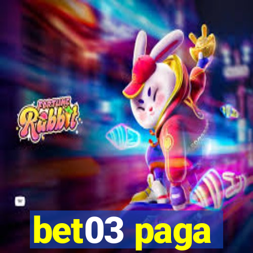 bet03 paga