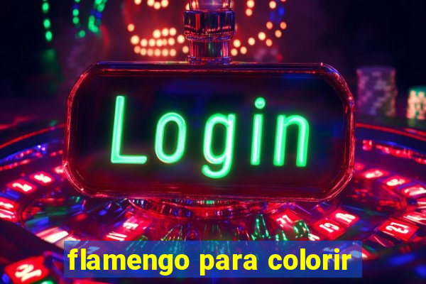 flamengo para colorir