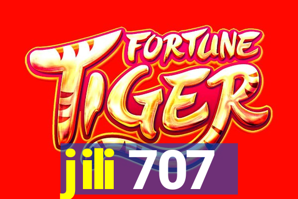 jili 707
