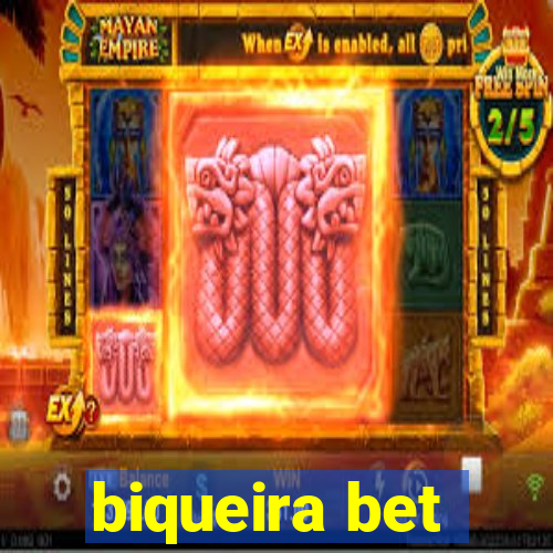 biqueira bet