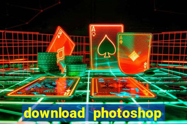 download photoshop beta crackeado