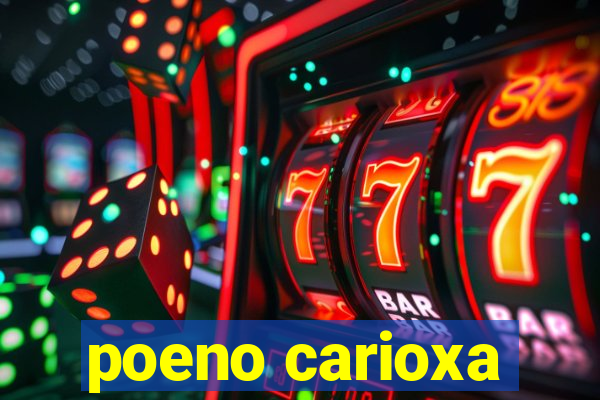poeno carioxa
