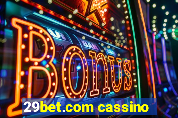 29bet.com cassino