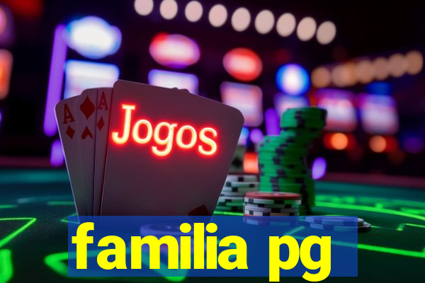 familia pg