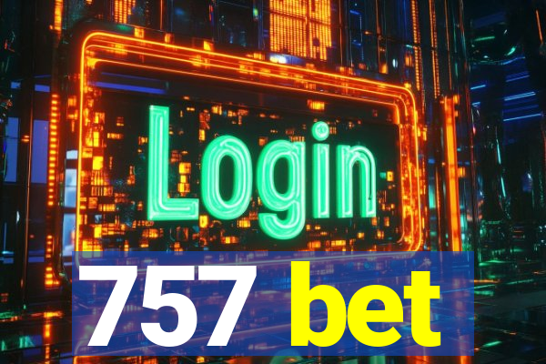 757 bet