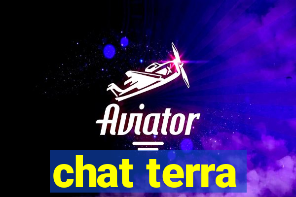 chat terra