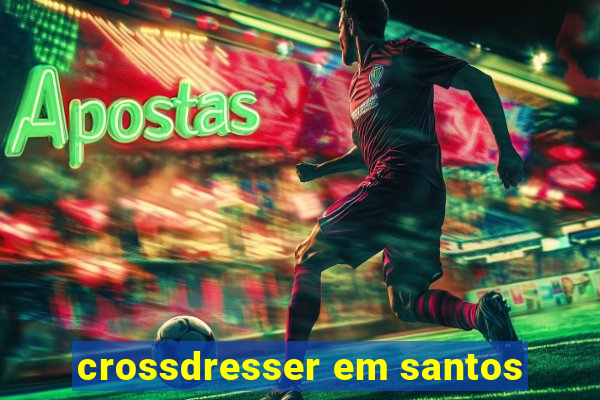 crossdresser em santos