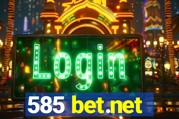 585 bet.net