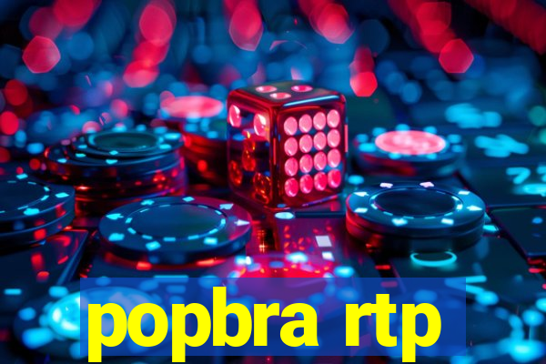 popbra rtp