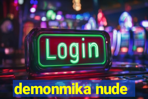 demonmika nude