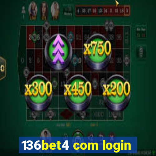 136bet4 com login