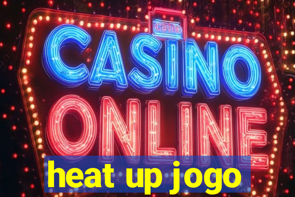 heat up jogo