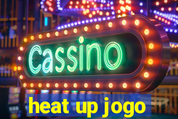 heat up jogo