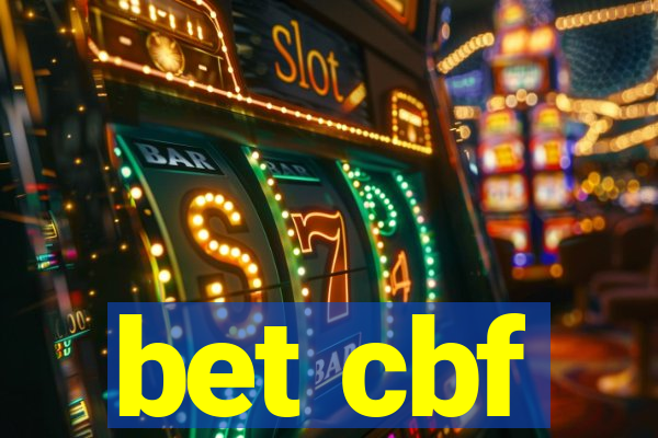 bet cbf