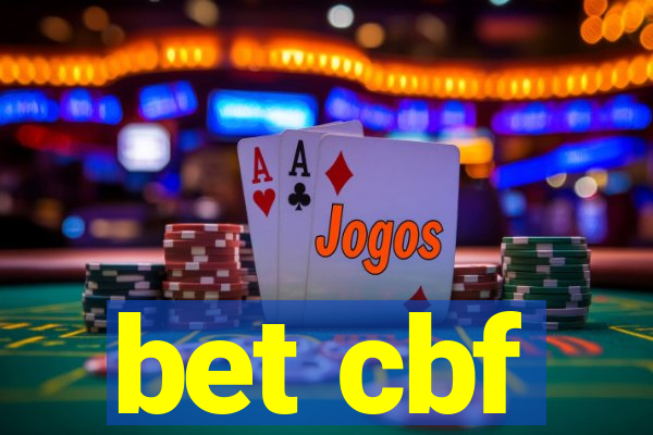 bet cbf