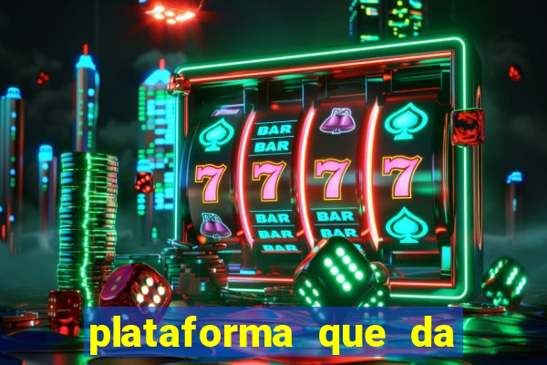 plataforma que da 30 reais para jogar