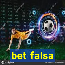bet falsa