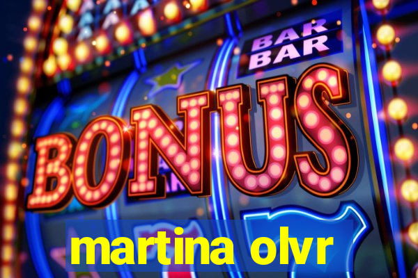 martina olvr