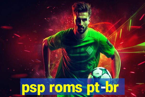 psp roms pt-br