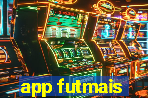 app futmais