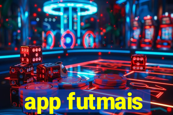 app futmais