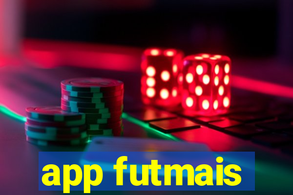 app futmais