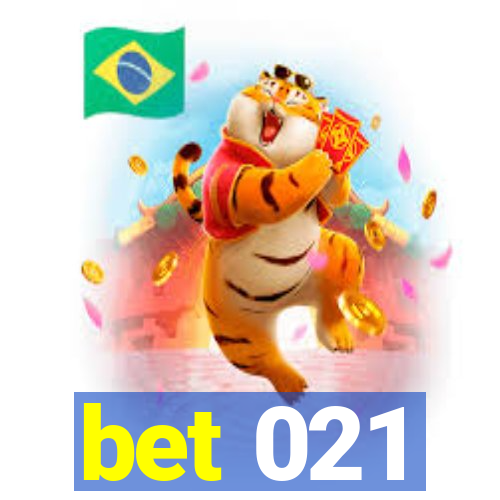 bet 021