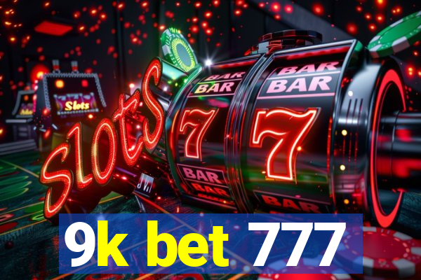 9k bet 777