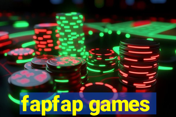 fapfap games