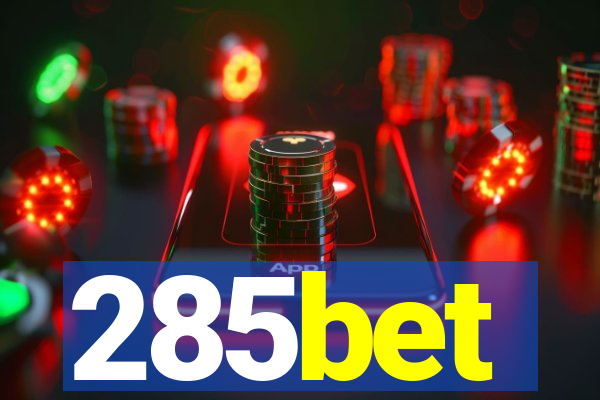 285bet