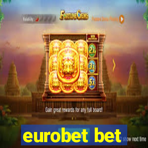 eurobet bet