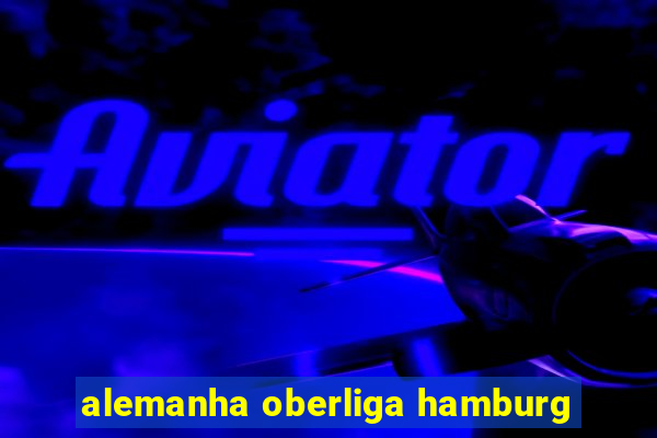 alemanha oberliga hamburg