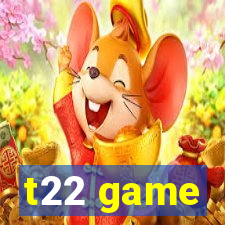 t22 game