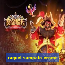 raquel sampaio erome