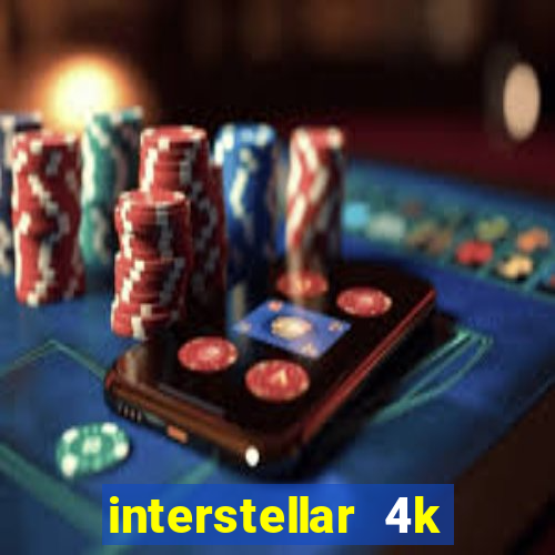 interstellar 4k 60fps download