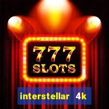 interstellar 4k 60fps download
